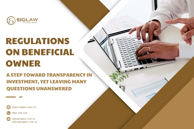 REGULATIONS ON BENEFICIAL OWNERS – A STEP TOWARD TRANSPARENCY IN INVESTMENT, YET LEAVING MANY QUESTIONS UNANSWERED REGULATIONS ON BENEFICIAL OWNERS – A STEP TOWARD TRANSPARENCY IN INVESTMENT, YET LEAVING MANY QUESTIONS UNANSWERED