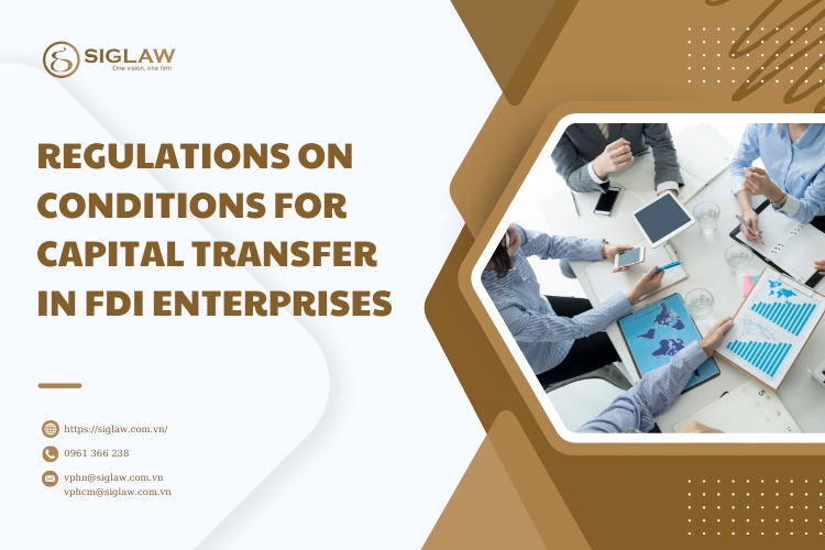 REGULATIONS ON CONDITIONS FOR CAPITAL TRANSFER IN FDI ENTERPRISES REGULATIONS ON CONDITIONS FOR CAPITAL TRANSFER IN FDI ENTERPRISES