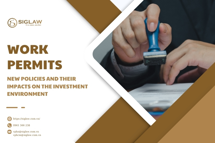 WORK PERMITS – NEW POLICIES AND THEIR IMPACTS ON THE INVESTMENT ENVIRONMENT WORK PERMITS – NEW POLICIES AND THEIR IMPACTS ON THE INVESTMENT ENVIRONMENT