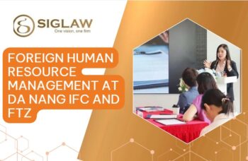 FOREIGN HUMAN RESOURCE MANAGEMENT AT DA NANG IFC AND FTZ
