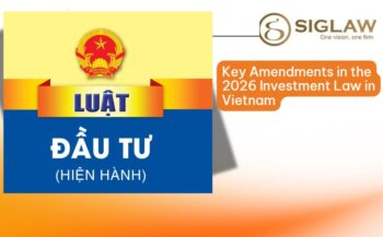 Key Amendments in the 2026 Investment Law in Vietnam