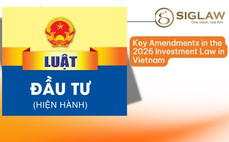 Key Amendments in the 2026 Investment Law in Vietnam