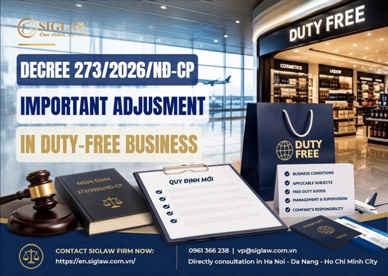 DECREE 273/2026/ND-CP: KEY CHANGES IN DUTY-FREE GOODS BUSINESS – WHAT ENTERPRISES NEED TO KNOW